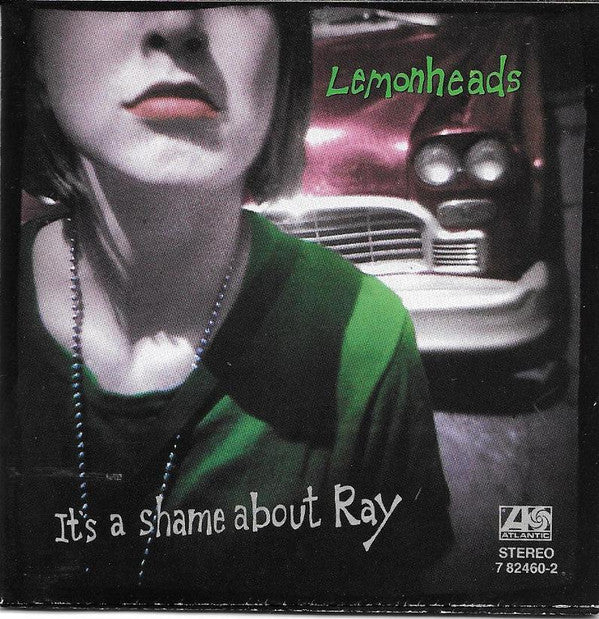 The Lemonheads : It's A Shame About Ray (CD, Album, Club, RE)