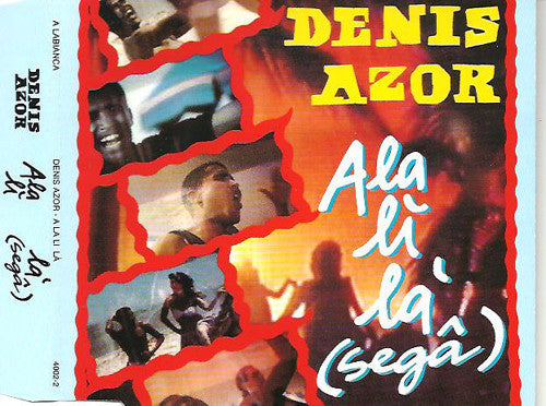 Denis Azor : Ala Li Là (Segâ) (CD, Maxi)