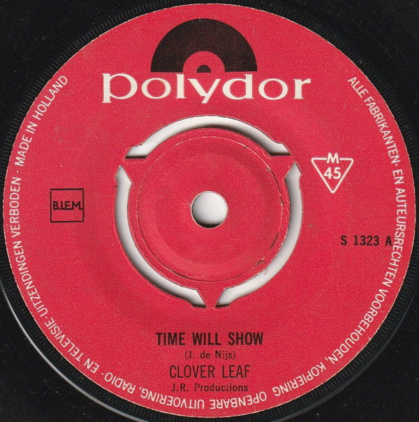 Clover Leaf : Time Will Show (7", Single, Mono)