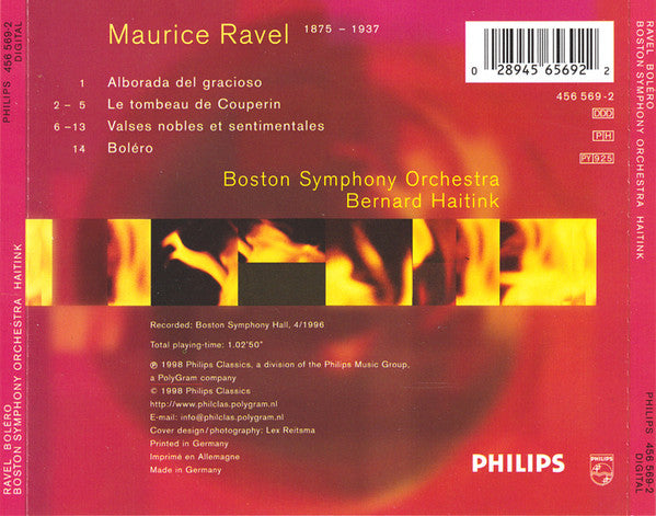 Maurice Ravel, Bernard Haitink, Boston Symphony Orchestra : Boléro, Valses Nobles Et Sentimentales, Le Tombeau De Couperin, Alborada Del Gracioso (CD, Album)