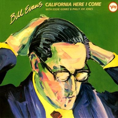 Bill Evans : California Here I Come (CD, Album, Ltd, RE, RM, Dig)