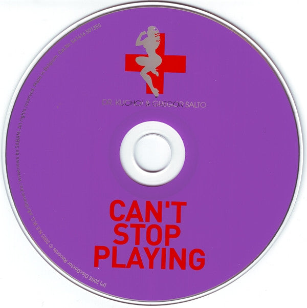 Dr. Kucho! & Gregor Salto : Can't Stop Playing (CD, Single, Car)