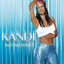 Kandi : Don't Think I'm Not (CD, Single)
