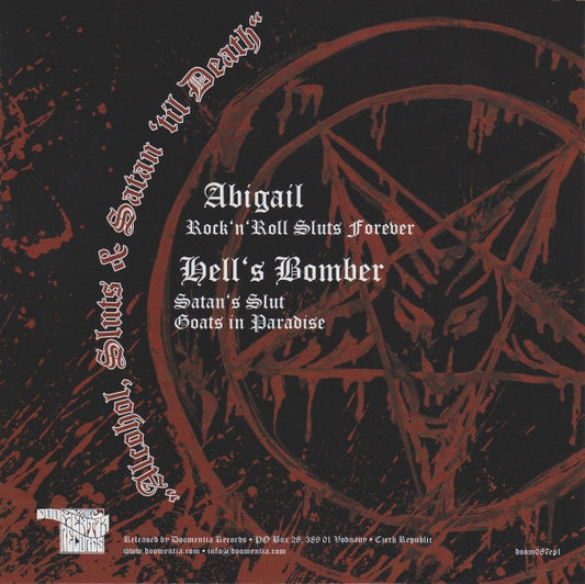 Abigail (3) / Hell's Bomber : Alcohol, Sluts & Satan 'Til Death (7", EP, Ltd, Red)