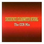 Creedence Clearwater Revival : The CCR Mix (CD, Maxi)