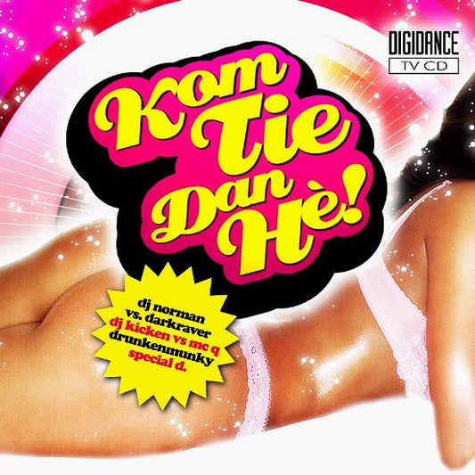Various : Kom Tie Dan Hè! (CD, Comp)