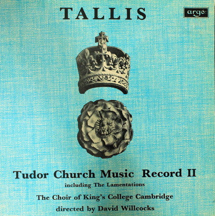 Thomas Tallis - The King's College Choir Of Cambridge, David Willcocks : Tudor Church Music Record II (Including The Lamentations) (LP)