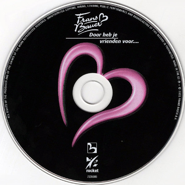 Frans Bauer : Daar Heb Je Vrienden Voor... (CD, Album, RE, S/Edition)