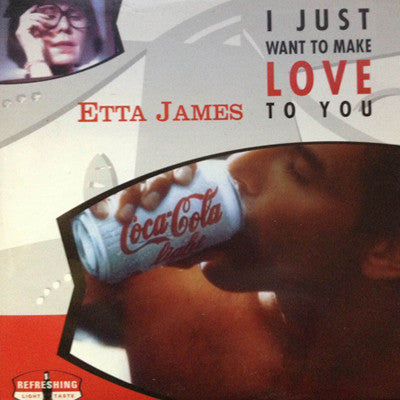 Etta James : I Just Want To Make Love To You (CD, Single, Car)