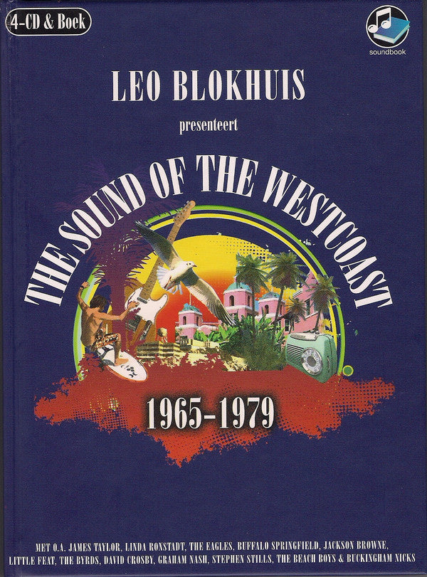 Various : Leo Blokhuis Presenteert The Sound Of The Westcoast 1965-1979 (4xCD, Comp)