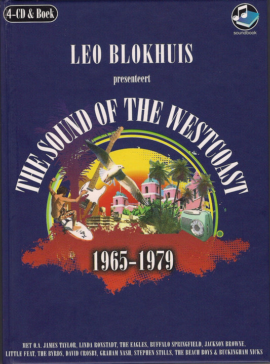 Various : Leo Blokhuis Presenteert The Sound Of The Westcoast 1965-1979 (4xCD, Comp)