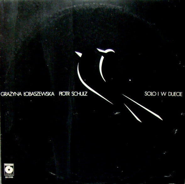 Grażyna Łobaszewska, Piotr Schulz : Solo I W Duecie (LP, Album)