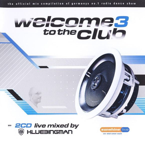 Klubbingman : Welcome To The Club 3 (2xCD, Comp, Mixed)