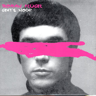 Roman Flügel : Geht's Noch? (12")