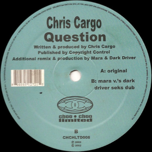 Chris Cargo : Question (12")