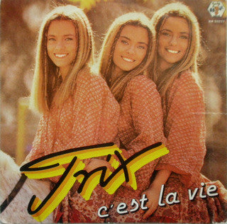 Trix (2) : C'est La Vie (7", Single)