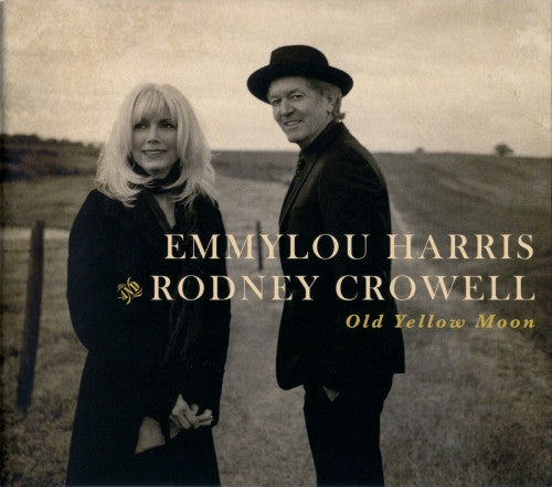 Emmylou Harris And Rodney Crowell : Old Yellow Moon (CD, Album)