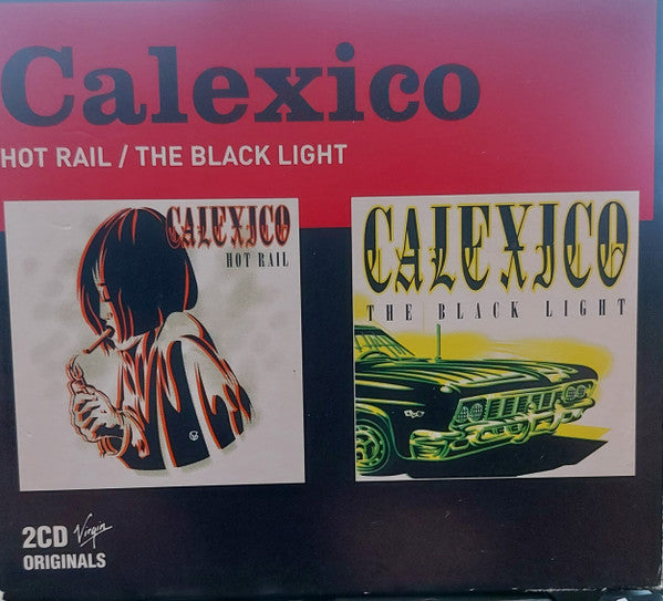 Calexico : Hot Rail / The Black Light (2xCD, Album, Comp, Sli)