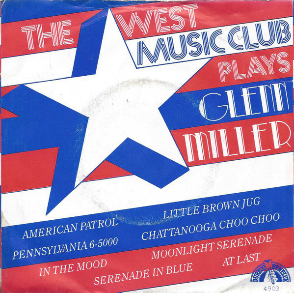The West Music Club : The West Music Club Plays Glenn Miller (7", Single, M/Print)