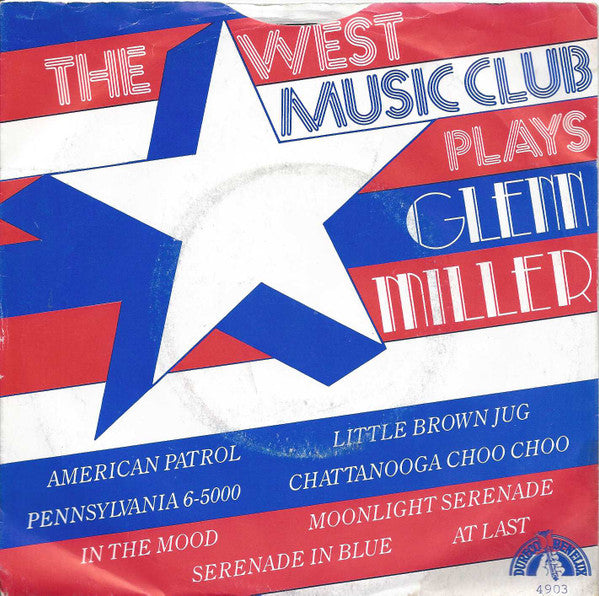 The West Music Club : The West Music Club Plays Glenn Miller (7", Single, M/Print)