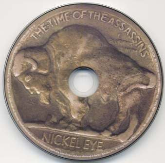 Nickel Eye : The Time Of The Assassins (CD, Album, Dig)