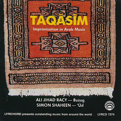Ali Jihad Racy - Simon Shaheen : Taqasim: Improvisation In Arab Music (CD, Album)