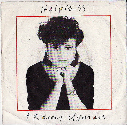 Tracey Ullman : Helpless (7", Single)