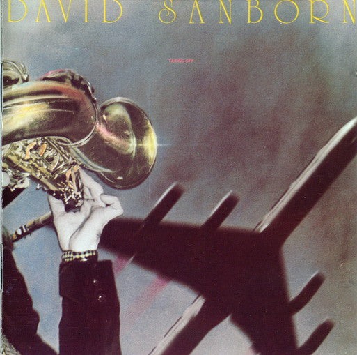 David Sanborn : Taking Off (CD, Album, RE)