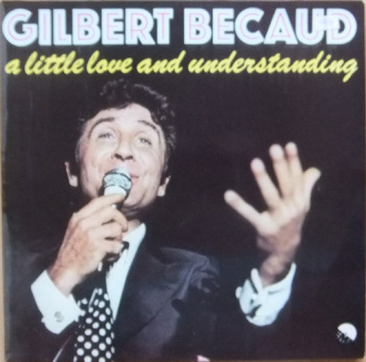 Gilbert Bécaud : A Little Love And Understanding (LP, Album)