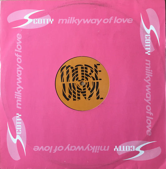 Scotty (3) : Milkyway Of Love (12")