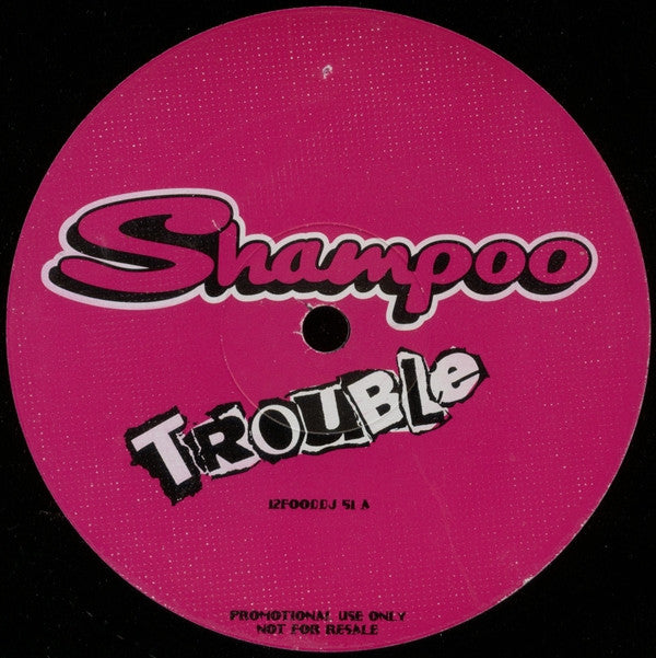 Shampoo : Trouble (12", Promo)