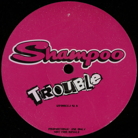 Shampoo : Trouble (12", Promo)