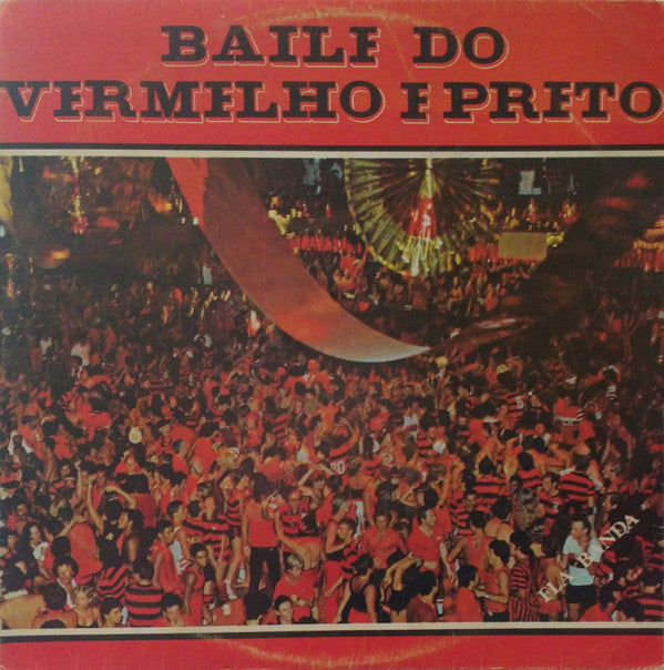 Flabanda : Baile Do Vermelho E Preto (LP, Comp, P/Mixed)