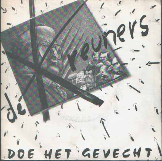 De Kreuners : Doe Het Gevecht (7", Single)