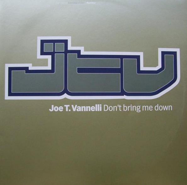 Joe T. Vannelli : Don't Bring Me Down (12")
