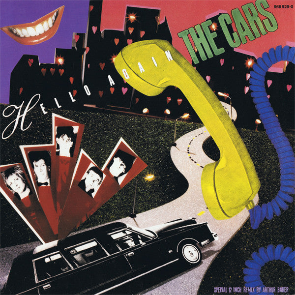 The Cars : Hello Again (Special 12 Inch Remix By Arthur Baker) (12", Maxi)