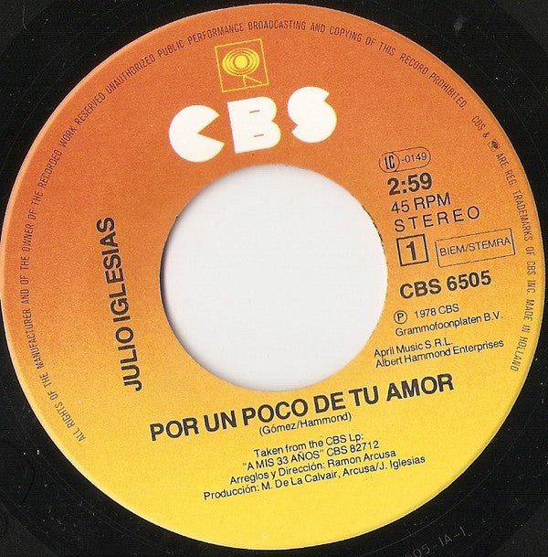 Julio Iglesias : Por Un Poco De Tu Amor (7", Single)