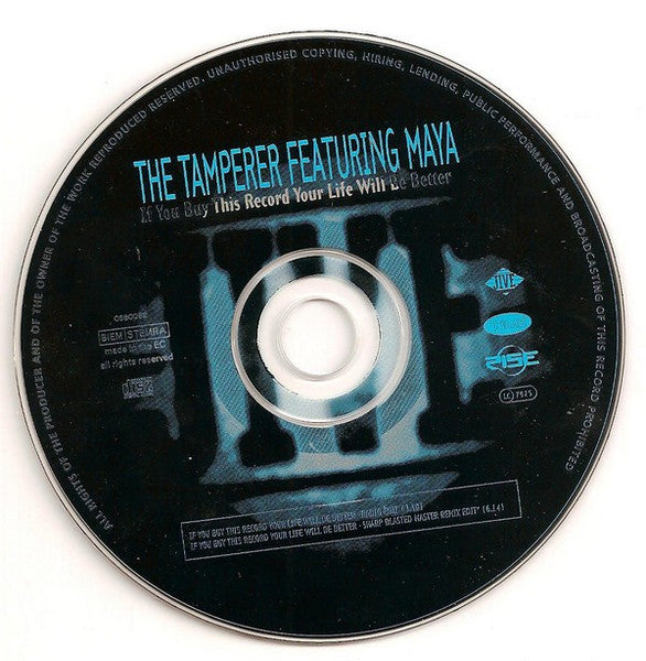 The Tamperer Featuring Maya : If You Buy This Record Your Life Will Be Better (CD, Single, Car)