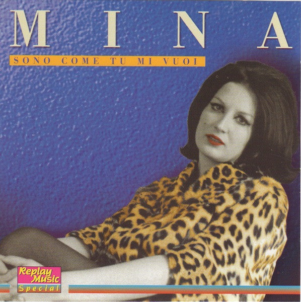 Mina (3) : Sono Come Tu Mi Vuoi (CD, Comp)