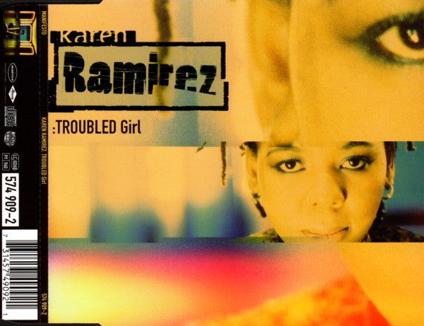 Karen Ramirez : Troubled Girl (CD, Single)