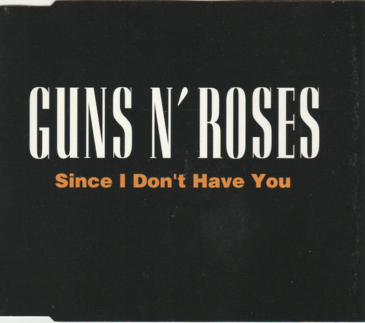 Guns N' Roses : Since I Don't Have You (CD, Maxi)