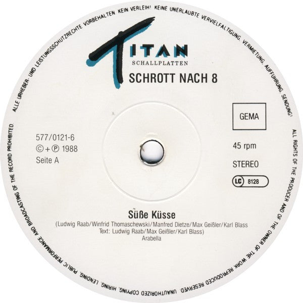 Schrott Nach 8 : Süße Küsse (12", Maxi)