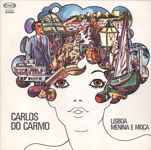 Carlos Do Carmo : Lisboa Menina E Moça (7", Single)