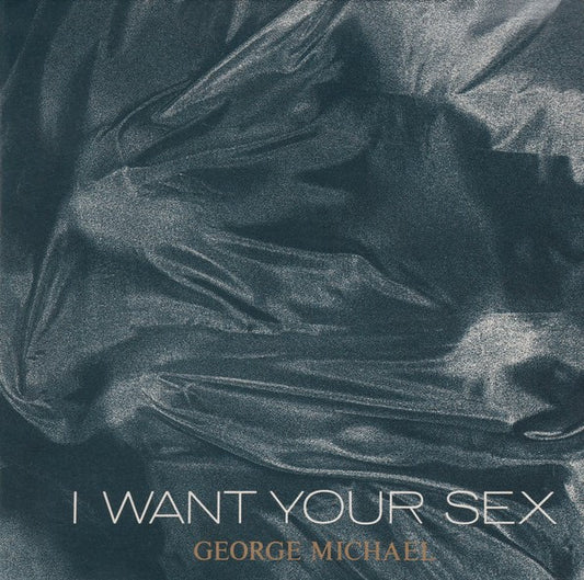 George Michael : I Want Your Sex (CD, Maxi, P/Mixed)