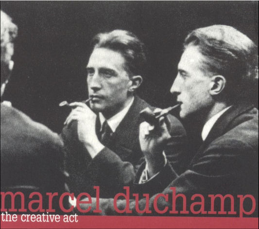 Marcel Duchamp : The Creative Act (CD, Album)