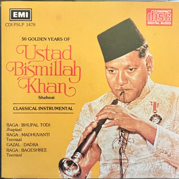 Ustad Bismallah Khan* : 50 Golden Years of Ustad Bismillah Khan - Shehnai (CD)