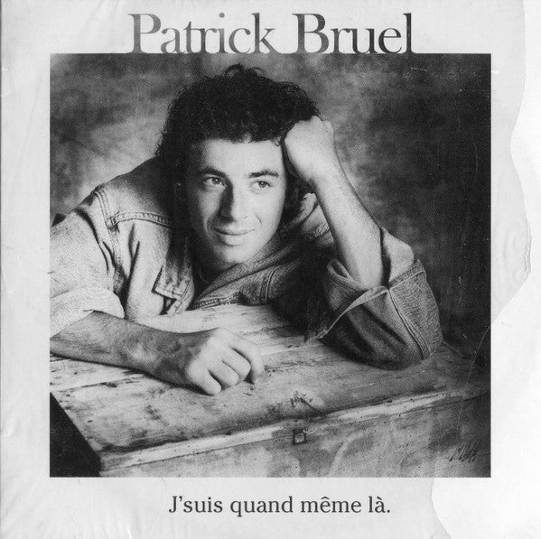 Patrick Bruel : J'suis Quand Meme Là... (CD, Single)