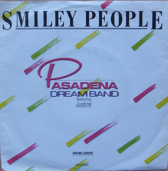 Pasadena Dream Band Featuring Justine Pelmelay : Smiley People (7", Single)