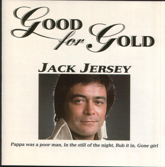 Jack Jersey : Good For Gold (CD, Comp)