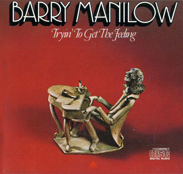 Barry Manilow : Tryin' To Get The Feeling (CD, Album, RE)